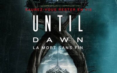 Critique – Until Dawn : La Mort sans fin – Un bon frisson qui manque un peu d’âme